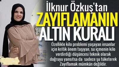 Kilo Problemi Yaşayanlara İlknur Özkuş Tavsiyeleri