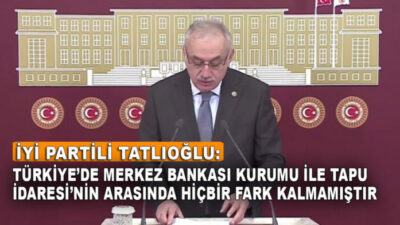 Tatlıoğlu: Faiz ve enflasyon hedefinin tutması mümkün değil