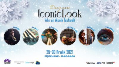 2022’YE “İKONİK” BİR MERHABA DESIGNERS ICONIC LOOK YENİ YIL FESTİVALİ