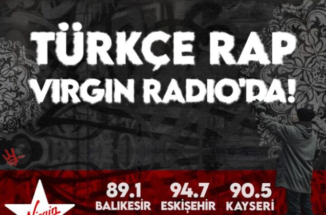 Yeni nesil radyo, yeni frekanslarında! Türkçe Rap VİRGİN RADİO ‘DA!