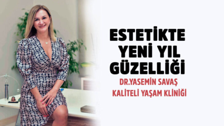 ESTETİKTE YENİ YIL GÜZELLİĞİ