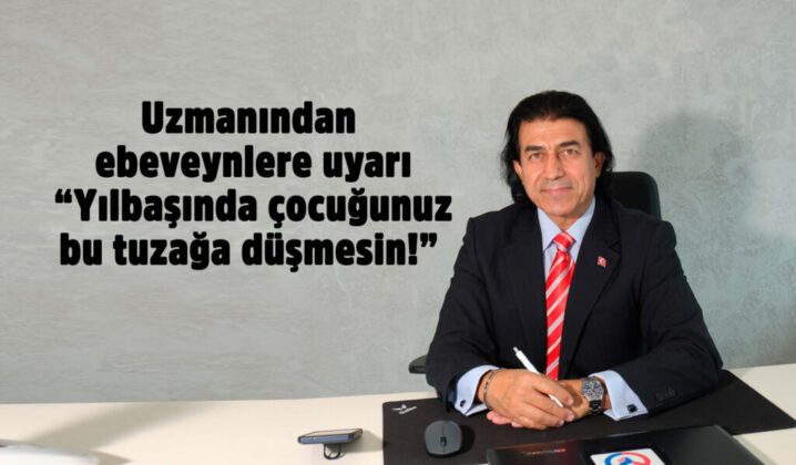 Uzmanından ebeveynlere uyarı: “Yılbaşında çocuğunuz bu tuzağa düşmesin!”