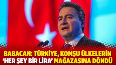 Türkiye, komşu ülkelerin “her şey bir lira” mağazasına döndü