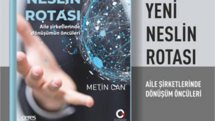 GYİAD, TÜRK ŞİRKETLERİN ÜÇÜNCÜ KUŞAK TEMSİLCİLERİNİN HİKAYELERİNİ “YENİ NESLİN ROTASI” KİTABINDA TOPLADI