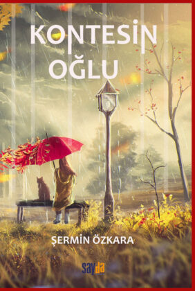 Kontes’in Oğlu; Bir Down Yaşamından Hayata Aktarılan Gerçek Esinler