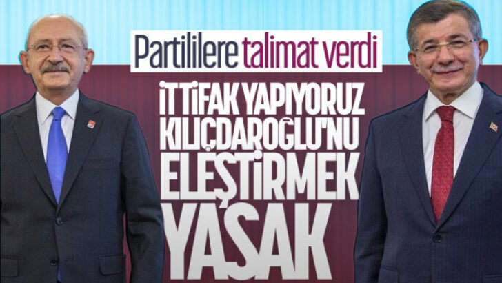 Gelecek Partisi’nde CHP lideri Kılıçdaroğlu’nu eleştirilmek yasaklandı