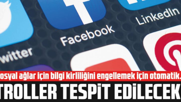 Sosyal Medya Trollerini Tespit Edecek Projeye TÜBİTAK Desteği