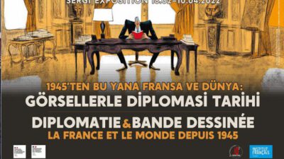 SERGİ: “1945’den bu yana Fransa ve Dünya: Görsellerle Diplomasi Tarihi”