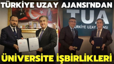 “Türkiye Uzay Ajansı (TUA) üniversiteler ile iş birliğini sürdürüyor”