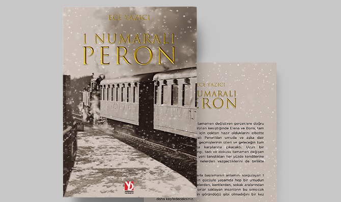 1 NUMARALI PERON’DAN SONSUZA YOLCULUK