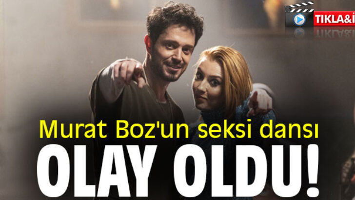 Murat ‘ın seksi dansı olay oldu…