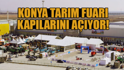 Konya Tarım Fuarı kapılarını açıyor.