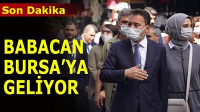 DEVA Partisi Genel Başkanı Ali Babacan Bursa’ya geliyor!