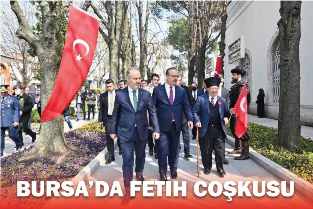 Bursa’da fetih coşkusu