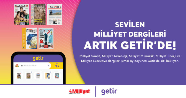 MİLLİYET SANAT, GETİR ile ARTIK 81 İLDE DAKİKALAR İÇİNDE KAPINIZDA!