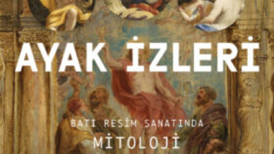 GENÇ SANAT TARİHÇİSİ CELİL SADIK’IN UYGARLIĞIN AYAK İZLERİ SERİSİNİN YENİ KİTABI “BATI RESİM SANATINDA MİTOLOJİ” RAFLARDA!