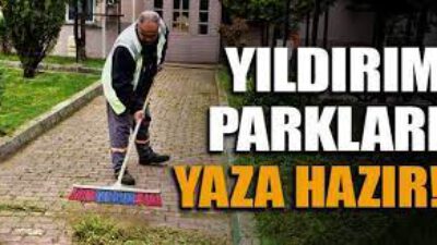 YILDIRIM PARKLARI YAZA HAZIR