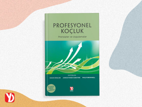 ULUSLARARASI KOÇLUK FEDERASYONU’NUN (ICF) EN BÜYÜK KAYNAK KİTABI PROFESYONEL KOÇLUK, YAZARDAN DİREKT YAYINEVİ’NDEN YAYIMLANDI