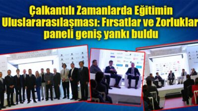 Çalkantılı Zamanlarda Eğitimde Zorluklara karşı Fırsatlar da Kapıda