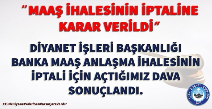 Türk Diyanet Vakıf-Sen; İhaleyi İptal Ettirdi!