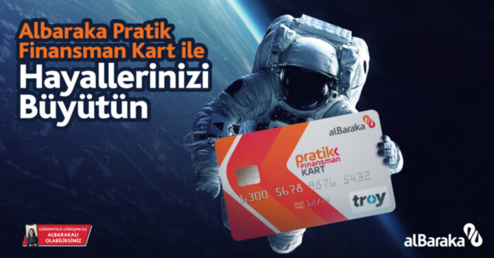 Albaraka Türk’ten Yepyeni birFinansman Deneyimi:  Pratik Finansman Kart!