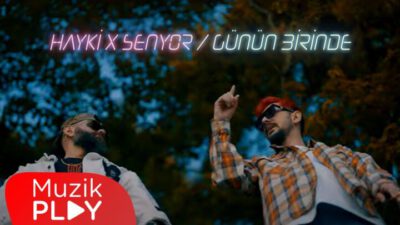 Senyor x Hayki “GÜNÜN BİRİNDE” günün birinde isimli single yayında