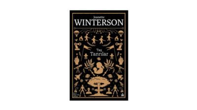 JEANETTE WINTERSON İMZALI “TAŞ TANRILAR”, KAFKA KİTAP LOGOSUYLA İLK KEZ TÜRKÇE’DE!