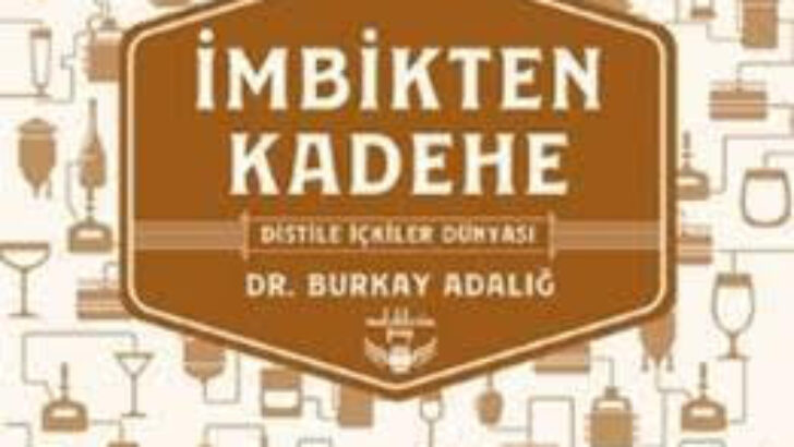 Türk Gurmeye Bir Ödül de İsveç’ten Geldi DR. BURKAY ADALIĞ’IN İMBİKTEN KADEHE ADLI KİTABINA GOURMAND COOKBOOK AWARDS 2022’DEN “DÜNYANIN EN İYİSİ” ÖDÜLÜ!