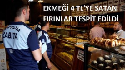 Fırınlara ekmekte fiyat tarifesi ve gramaj denetimi