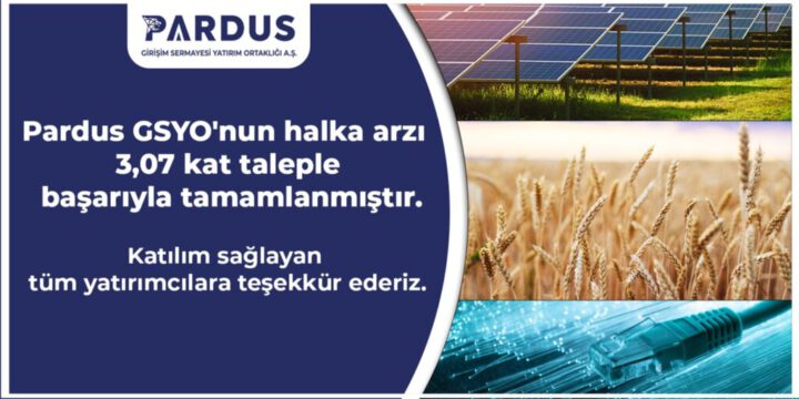 Pardus GSYO, halka arzını başarıyla tamamladı!