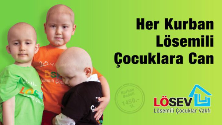 ‘’Her Kurban Lösemili Çocuklara Can’’