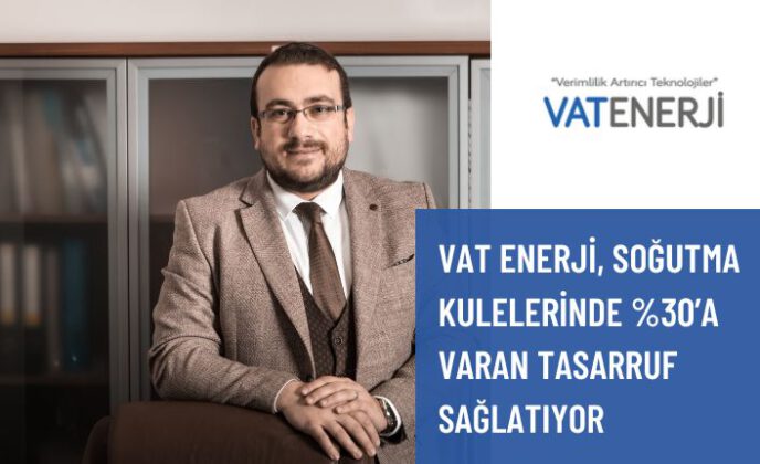 SOĞUTMA KULELERİNDE YÜZDE 30’A VARAN TASARRUF