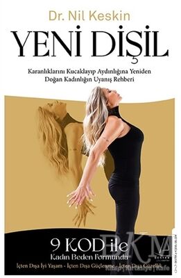 Nil Keskin’in yeni kitabı; “Yeni Dişil ” raflarda yerini aldı