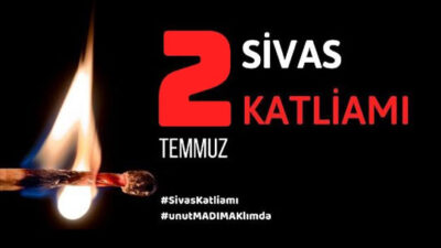 29. YILINDA SİVAS KATLİAMINI UNUTMADIK!  UNUTMADIK, UNUTTURMAYACAĞIZ!