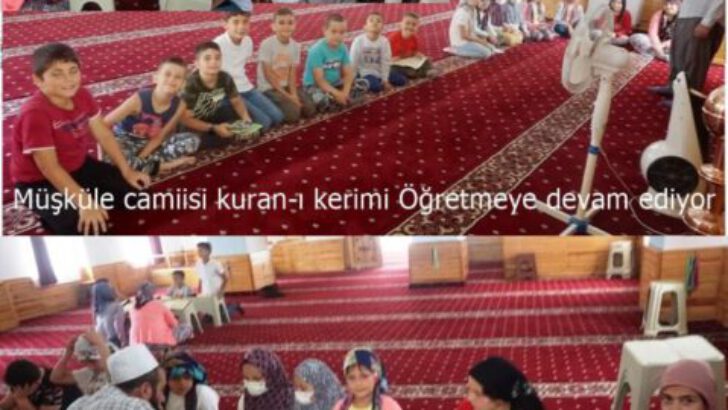 Müşküle camiinde kuran öğretmeye aralıksız devam ediliyor