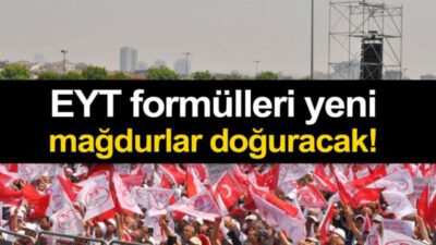 Yeni formüller yeni mağduriyetler yaratacak