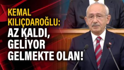 Kılıçdaroğlu, “Geliyor gelmekte olan”