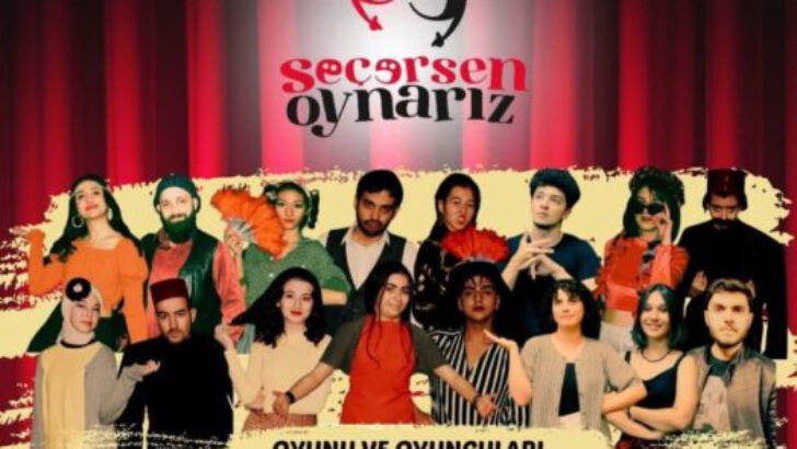 Seçersen Oynarız; “Bursa’nın Kültür Değerine Katkıda Bulunmak İçin Oynuyoruz!”