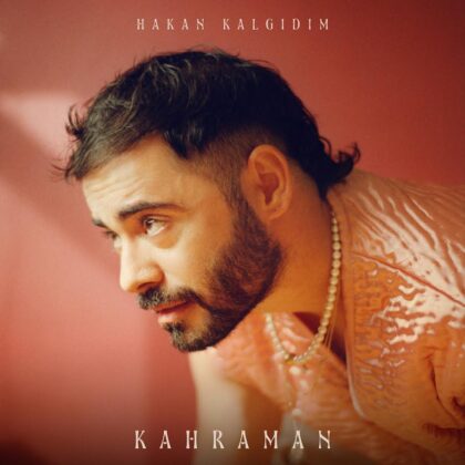 Hakan Kalgıdım  “KAHRAMAN”
