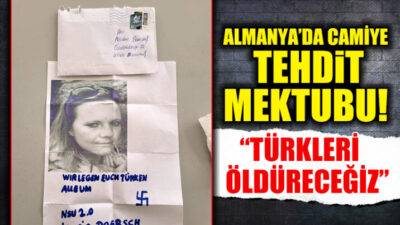 Almanya’da Camiye Irkçı Tehdit Mektubu: “Siz Türklerin Hepsini Öldüreceğiz!”