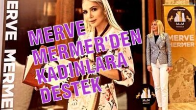 MERVE MERMER’DEN KADINLARA DESTEK