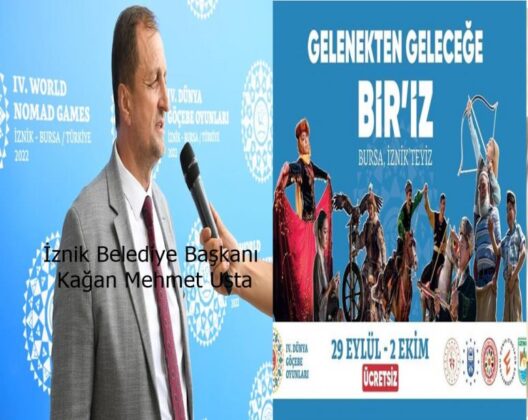 İZNİK’TE DÜZENLENECEK 4. DÜNYA GÖÇEBE OYUNLARI İÇİN GERİ SAYIM BAŞLADI