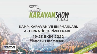 YENİ YAŞAM KONSEPTİ KARAVAN SHOW’DA KARAVAN SEKTÖRÜ İÇİN BULUNMAZ FIRSAT İSTANBUL’DA!