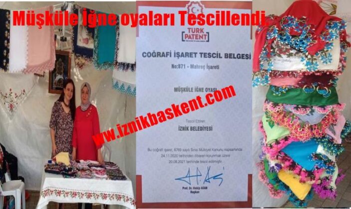 MÜŞKÜLE KÖYÜ İĞNE OYALARI ARTIK TESCİLLENDİ