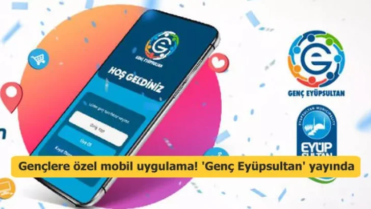 Gençlere özel mobil uygulama! Genç Eyüpsultan yayında