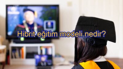 Eğitimde hibrit öğrenme modeli yaygınlaşıyor