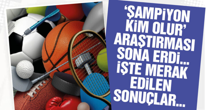 Süper Lig’de şampiyonluk araştırması yayımlandı