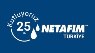 Damla Sulama Çözümlerinde Sektörünün Lideri NETAFIM Türkiye 25 Yaşında