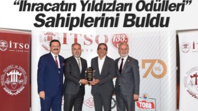 “İhracatın Yıldızları Ödülleri” Sahiplerini Buldu