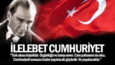 İLELEBET CUMHURİYET!